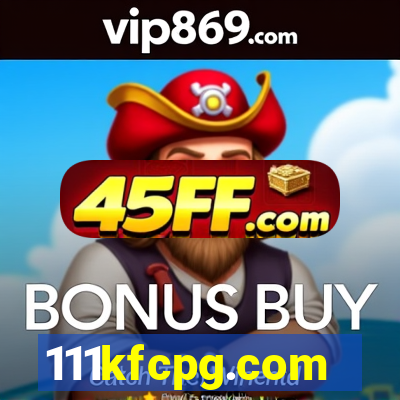 111kfcpg.com