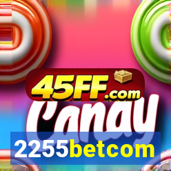 2255betcom