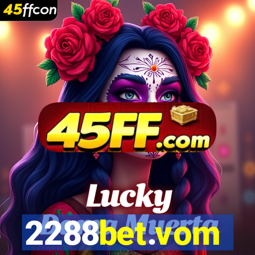 2288bet.vom