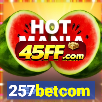 257betcom