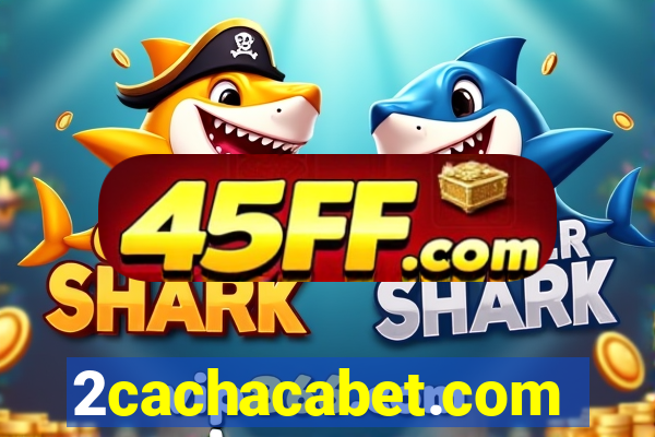 2cachacabet.com