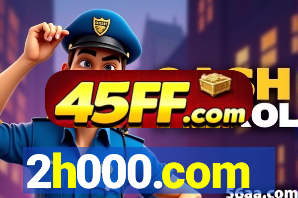 2h000.com