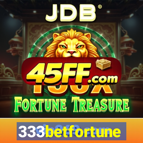 333betfortune
