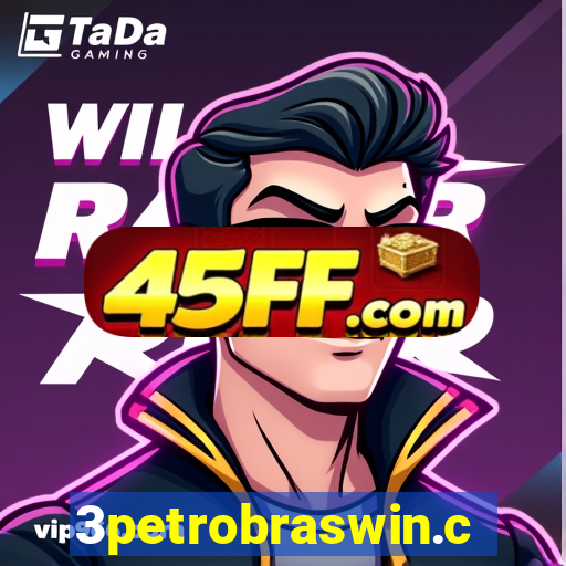 3petrobraswin.com