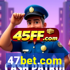 47bet.com