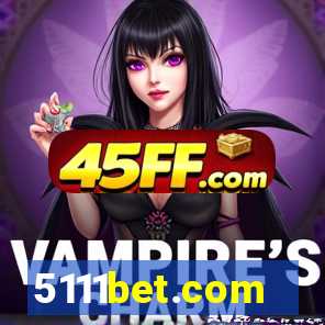 5111bet.com