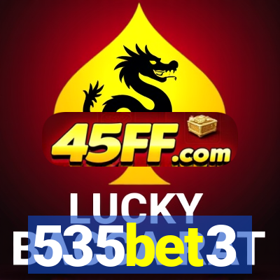 535bet3