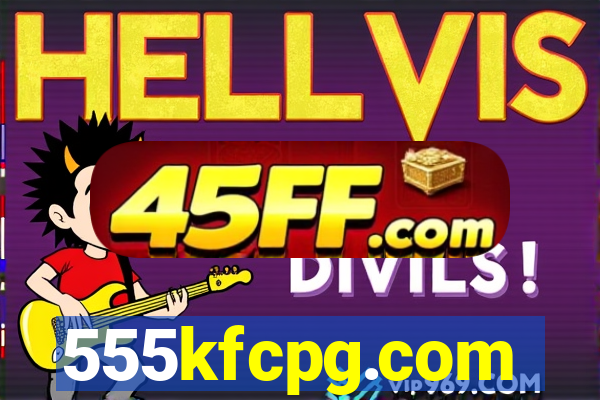 555kfcpg.com