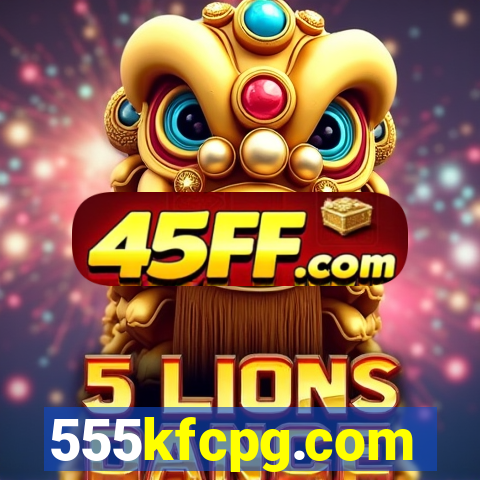 555kfcpg.com