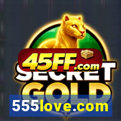 555love.com
