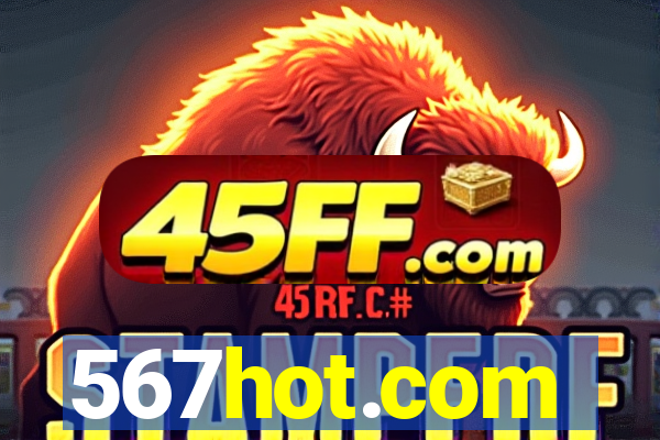 567hot.com
