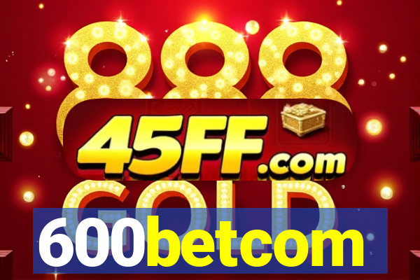 600betcom