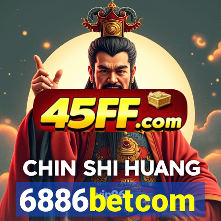 6886betcom
