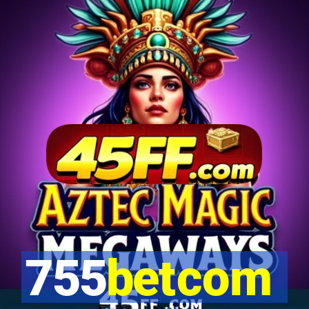 755betcom