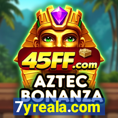 7yreala.com