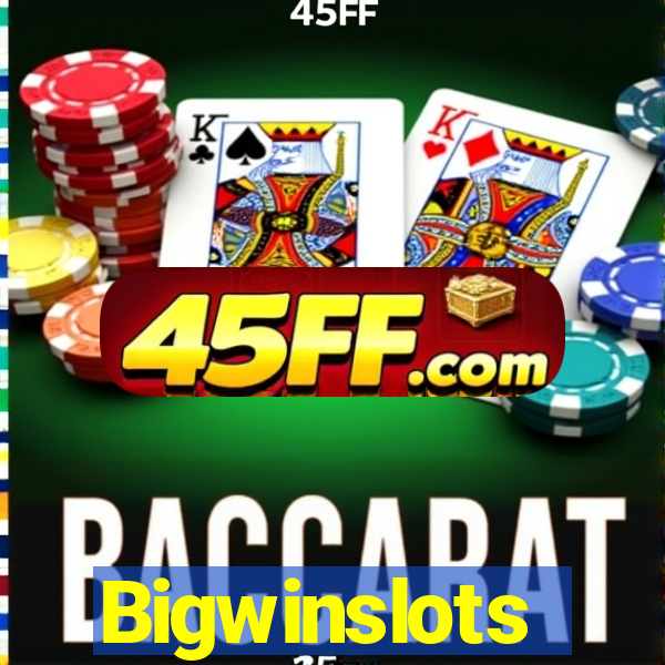 Bigwinslots
