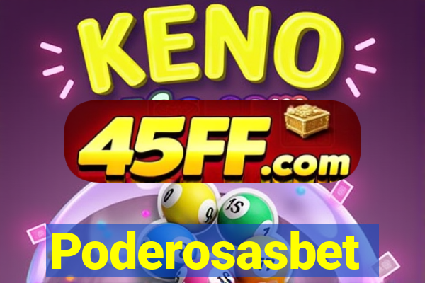 Poderosasbet
