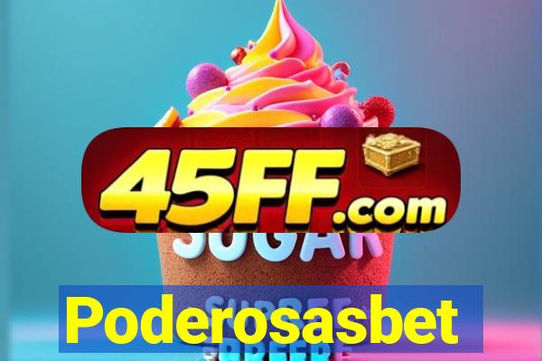 Poderosasbet