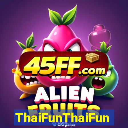 ThaiFunThaiFun