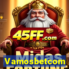 Vamosbetcom