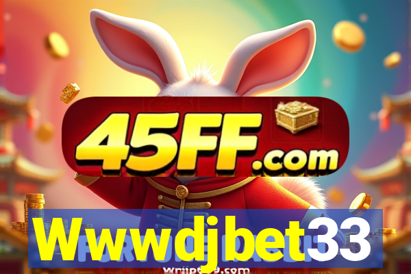 Wwwdjbet33