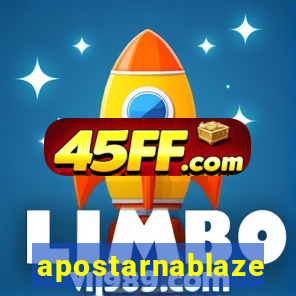 apostarnablaze