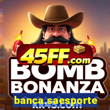 banca.saesportes.com