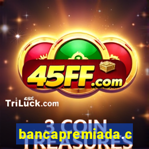 bancapremiada.com