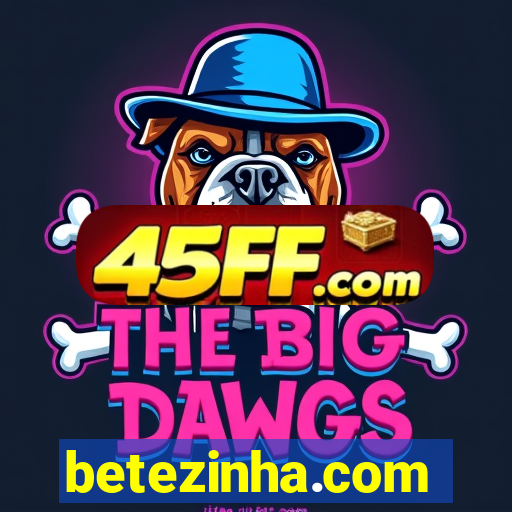 betezinha.com