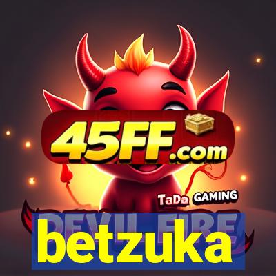 betzuka