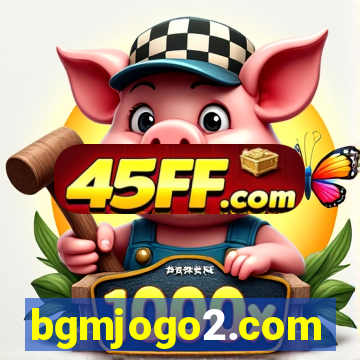 bgmjogo2.com