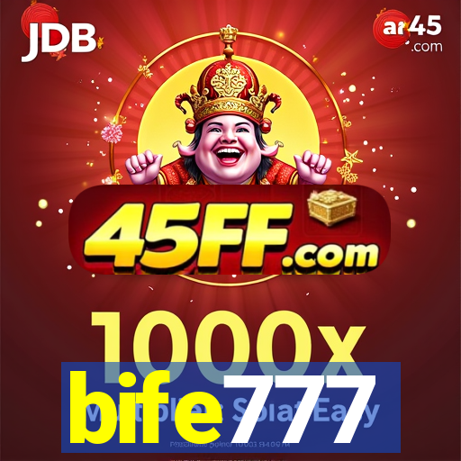 bife777