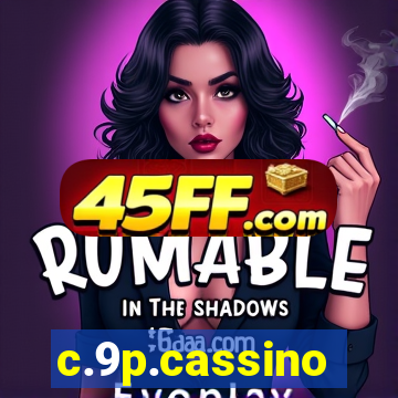 c.9p.cassino