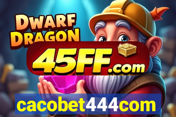 cacobet444com