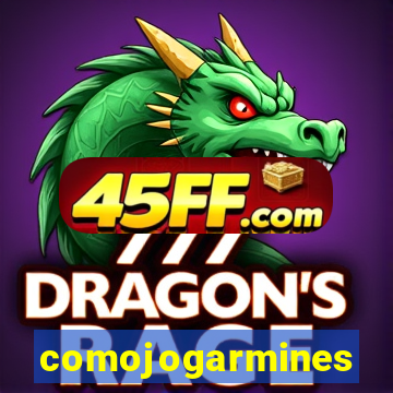 comojogarmines