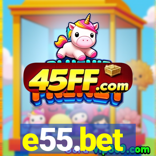 e55.bet