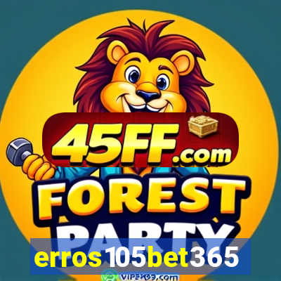 erros105bet365