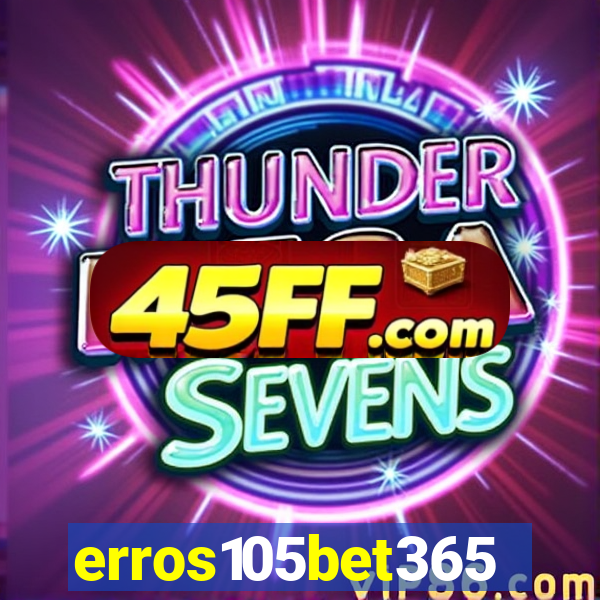 erros105bet365