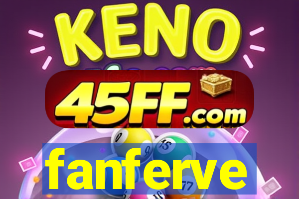 fanferve