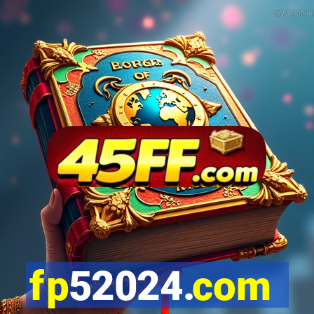 fp52024.com