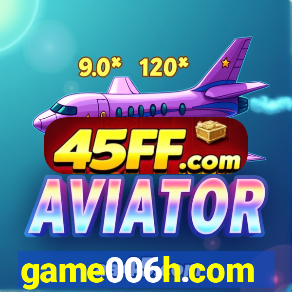 game006h.com