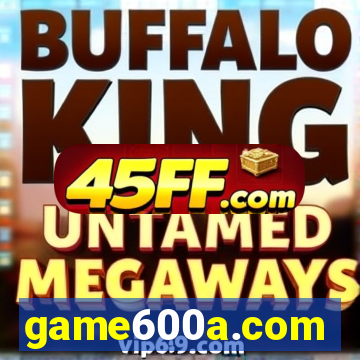 game600a.com