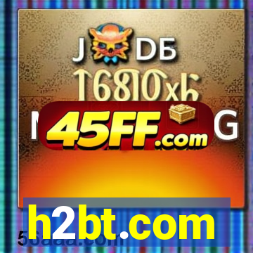 h2bt.com