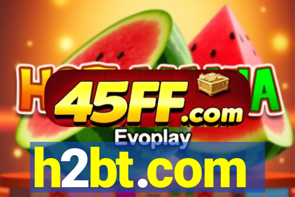 h2bt.com