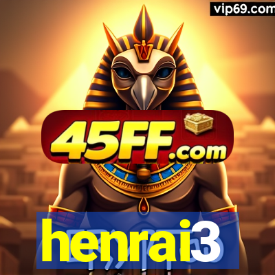henrai3