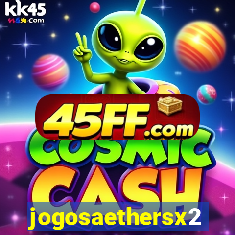 jogosaethersx2