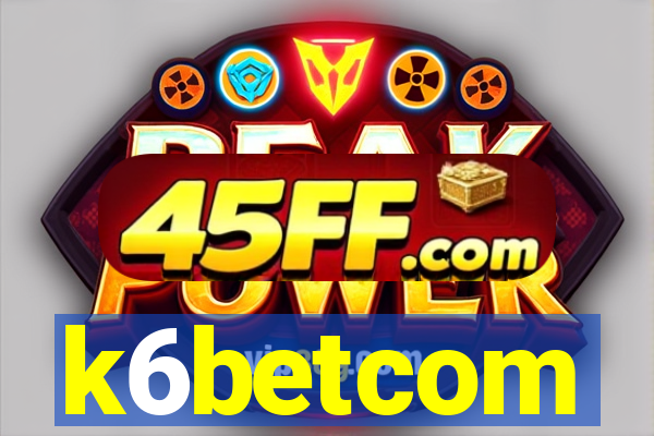 k6betcom