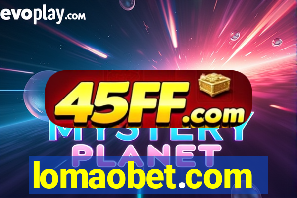 lomaobet.com