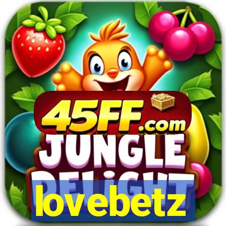 lovebetz