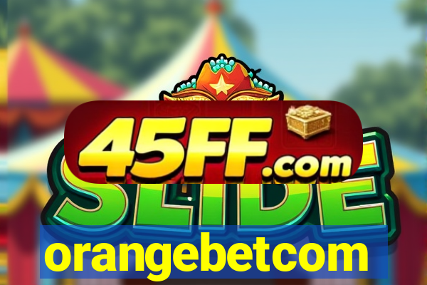 orangebetcom